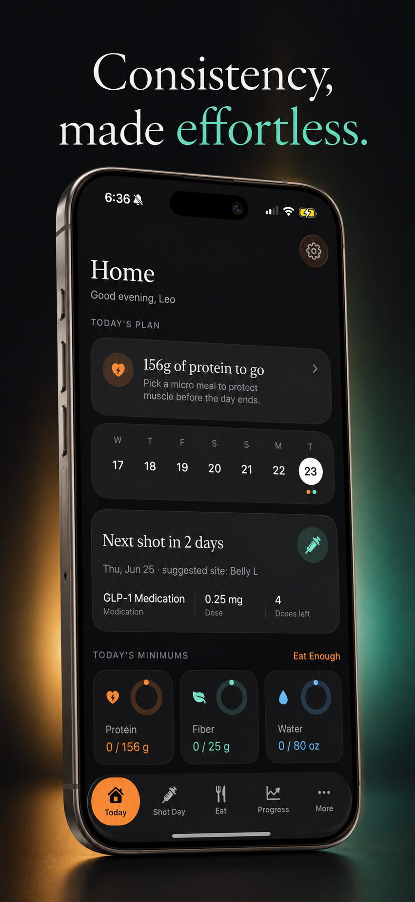 Home screen — Consistency, made effortless